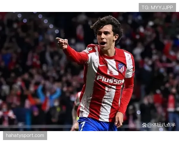 本菲卡封神赛季：菲利克斯如何一战成名欧洲